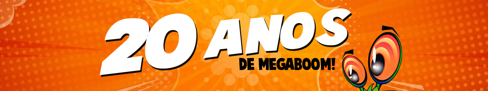 20 Anos de MegaBoom!